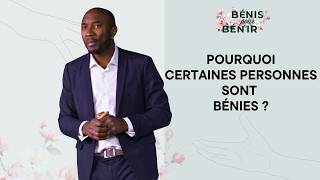 Pourquoi Certaines Personnes Sont Bénies ?