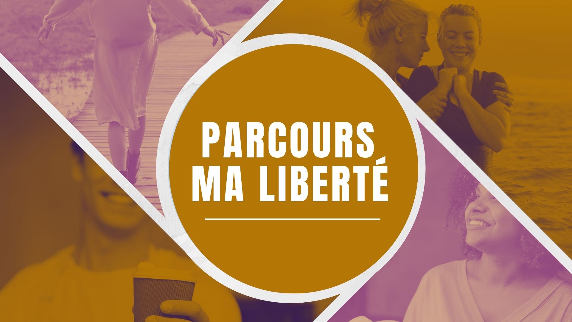 Parcours "Ma Liberté" (Session présentielle)
